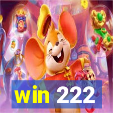 win 222